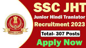 SSC JHT, Jr Translator & SHT Recruitment 2023