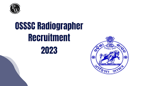 OSSSC Radiographer Recruitment 2023