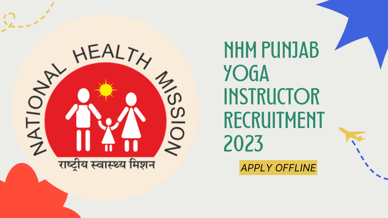 NHM Punjab Yoga Instructor Recruitment 2023
