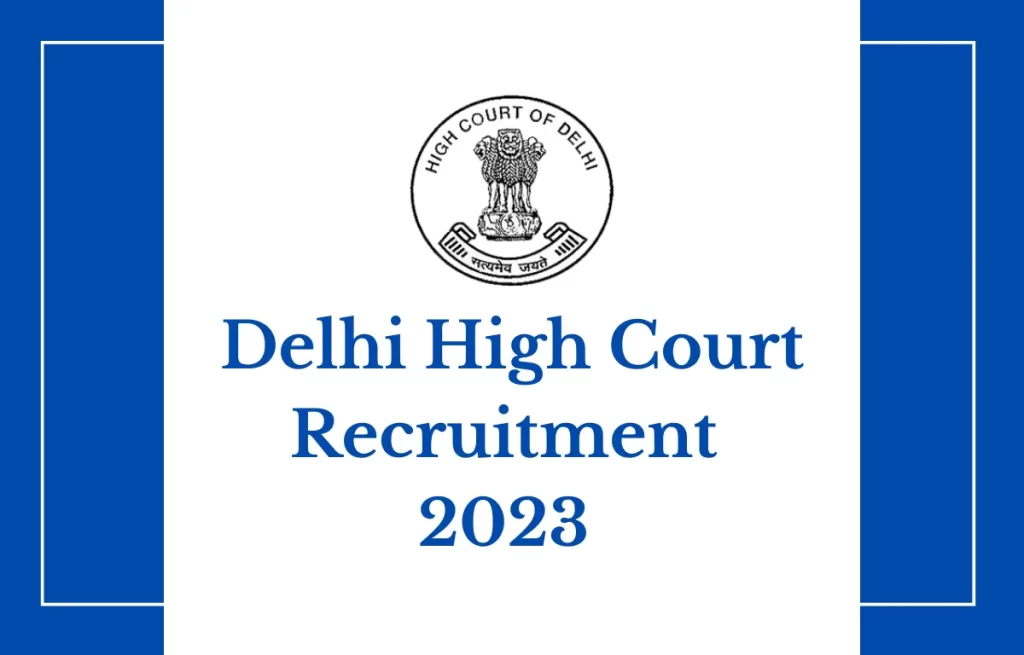 Delhi High Court Exam Date 2023