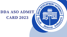 DDA Assistant Section Officer Admit Card 2023