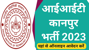 IIT Kanpur Recruitment 2023