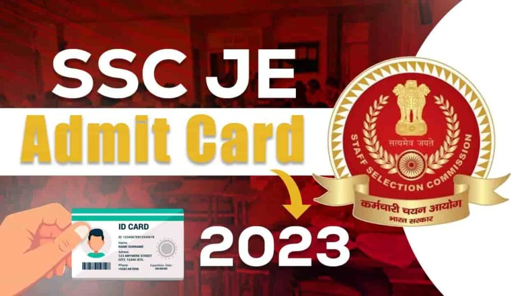 SSC Junior Engineer Admit Card 2023