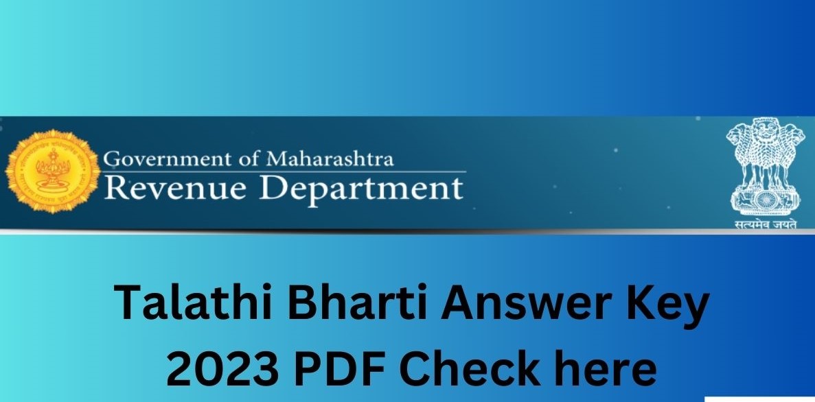 Maharashtra Revenue Talathi Answer Key 2023