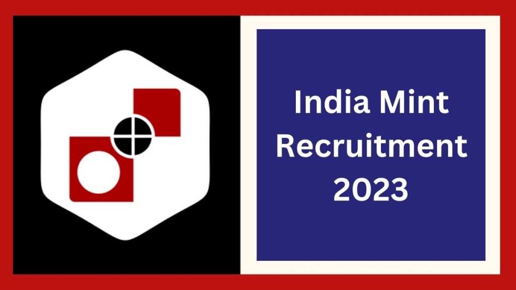India Government Mint Recruitment 2023