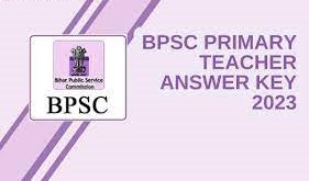 BPSC Primary Teacher, Answer Key 2023