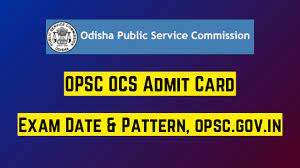 OPSC OCS Admit Card 2023