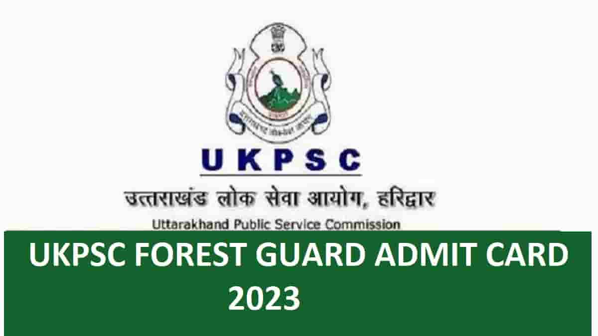 UKPSC Forest Guard Exam Date 2023