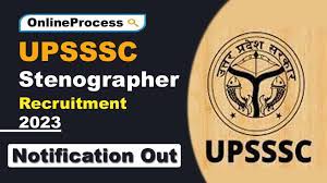 UPSSSC Stenographer Recruitment 2023