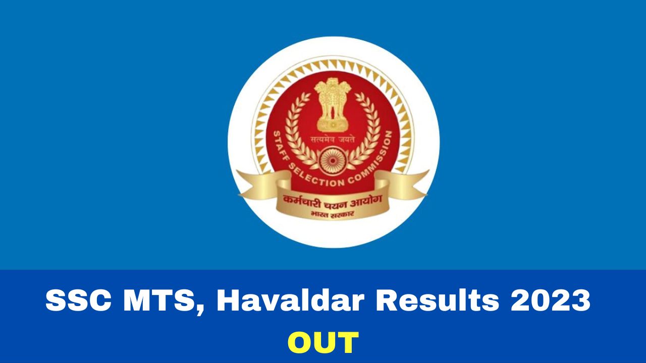 SSC MTS & Havaldar Result 2023