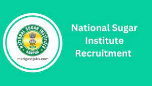 National Sugar Institute Recruitment 2023