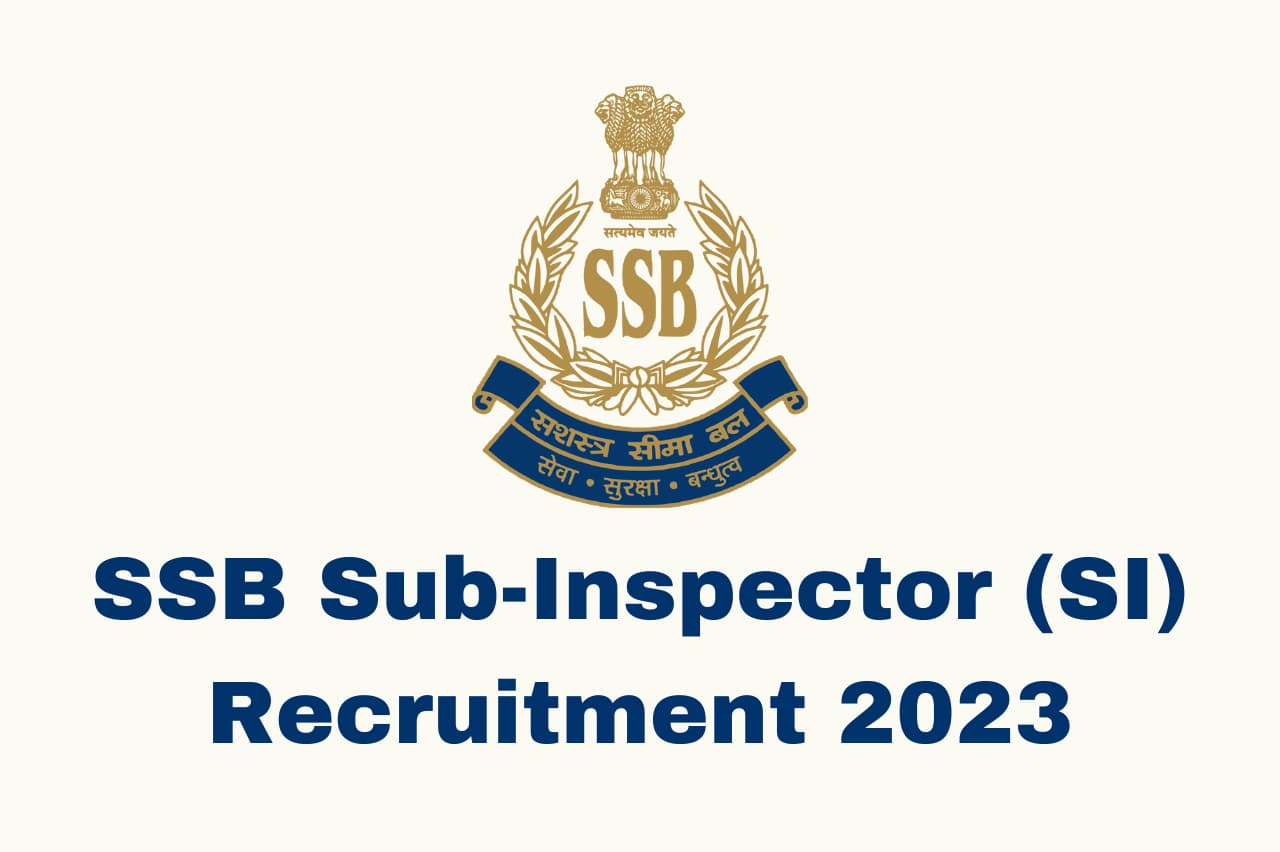 SSB Sub Inspector Recruitment 2023