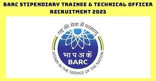 BARC Technical Officer, Stipendiary Trainee & Other Exam Date 2023