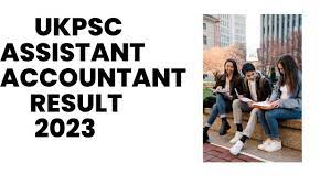 UKPSC Assistant Accountant Result 2023