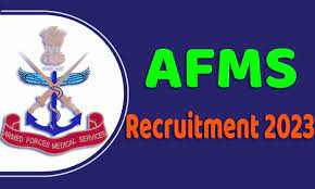 AFMS Recruitment 2023