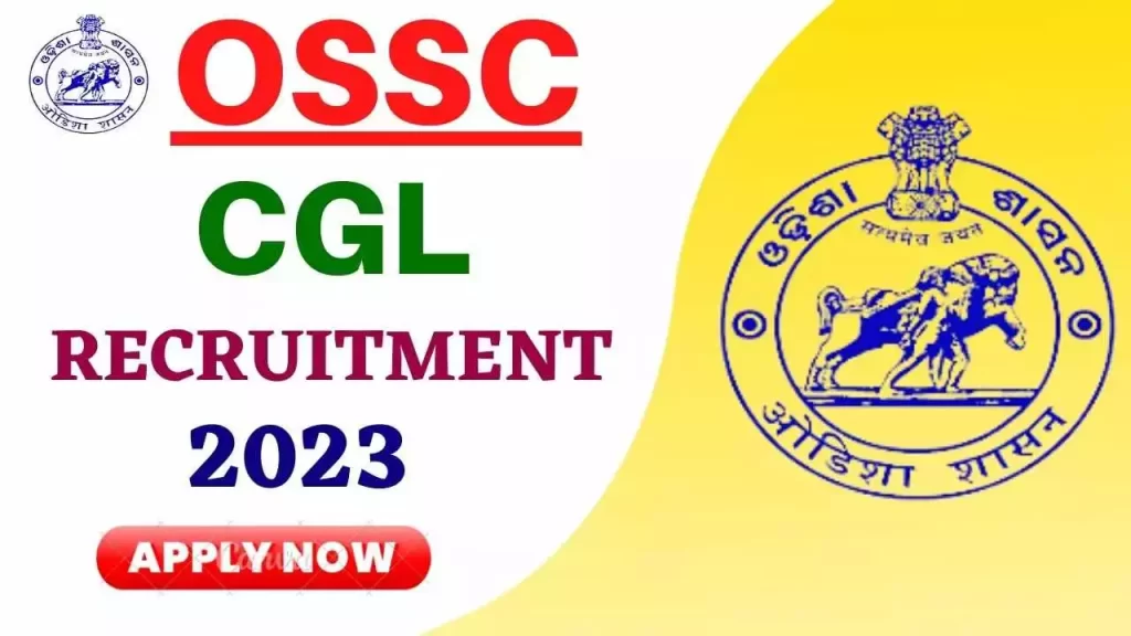 OSSC CGL (Group B & C) Recruitment 2023