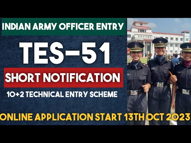 Indian Army TES (10+2) Entry – 51 July 2024