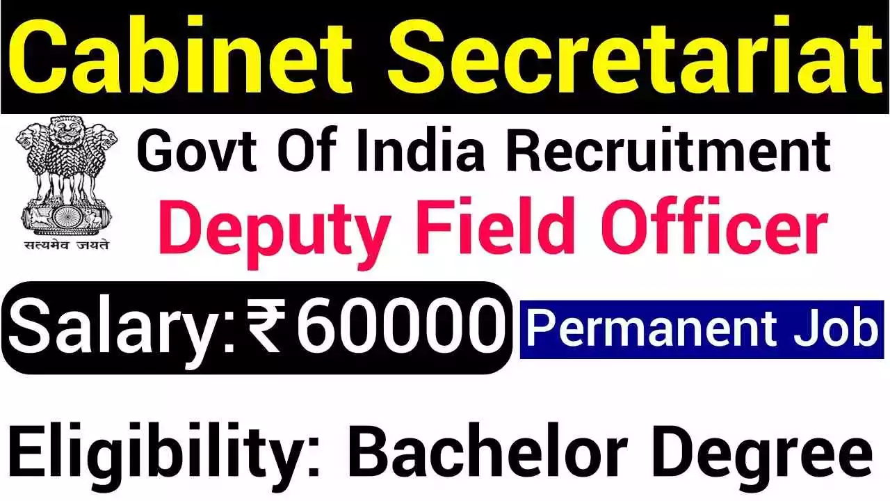 Cabinet Secretariat Deputy Field Officer Recruitment 2023