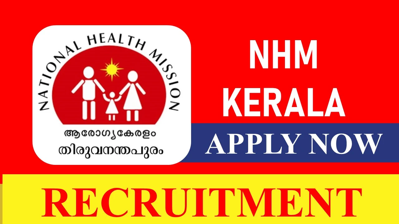 NHM, Kerala Recruitment 2023