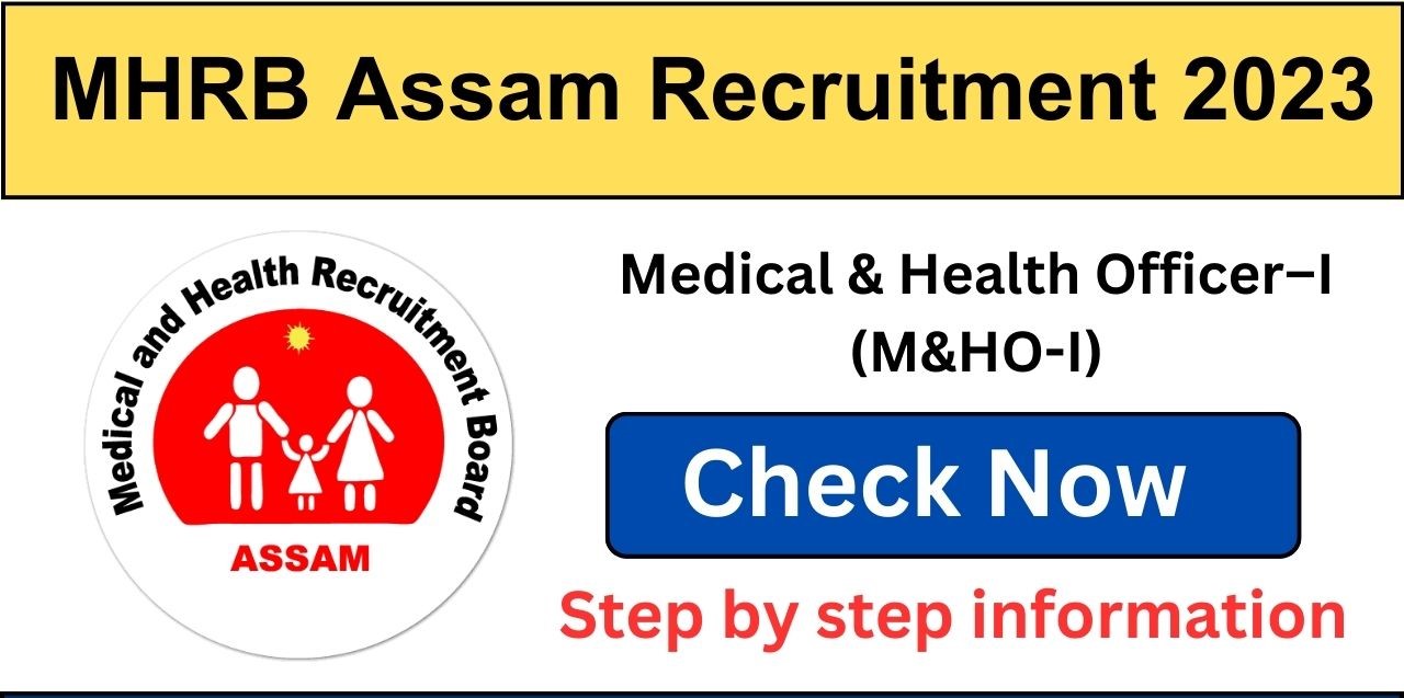 MHRB, Assam Medical & Health Officer-I Recruitment 2023