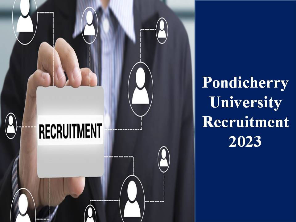 Pondicherry University Recruitment 2023