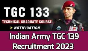 Indian Army TGC 139 Recruitment 2023