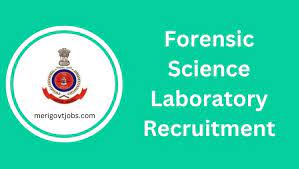 Forensic Science Laboratory Recruitment 2023