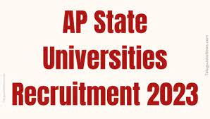 AP State Universities Various Vacancy Recruitment 2023