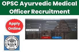 OPSC Ayurvedic Medical Officer Exam Date 2023