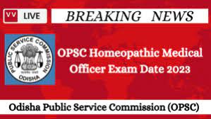 OPSC Homeopathic Medical Officer Exam Date 2023