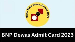 BNP, Dewas Jr Technician, Supervisor, Jr Office Asst & Other Admit Card 2023