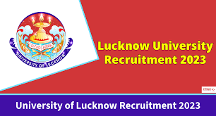 Lucknow University Professor, Asst Professor & Other Recruitment 2023