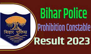 Bihar Police Prohibition Constable Result 2023
