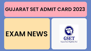 Gujarat SET Admit Card 2023