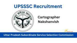 UPSSSC Cartographer Recruitment 2024