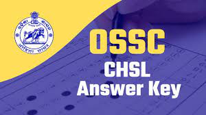 OSSC CHSL (Group B & Group C) Answer Key 2023