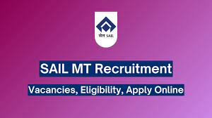 SAIL MT Recruitment 2023