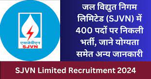 SJVN Limited Recruitment 2024