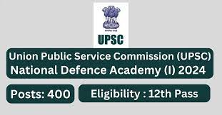 UPSC NDA & NA (I) Recruitment 2024