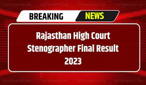 Rajasthan High Court Stenographer Result 2023