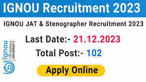 IGNOU Junior Assistant cum Typist & Stenographer Recruitment 2023