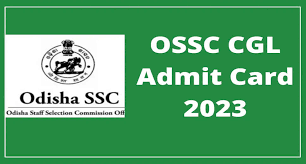 OSSC CGL (Group- B & C Specialist Posts) Admit Card 2023