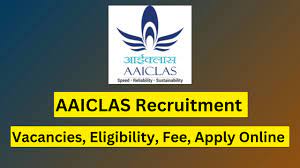 AAICLAS Recruitment 2023