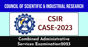 CSIR – CASE Section Officer & Asst Section Officer Recruitment 2023