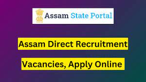 Assam Direct Recruitment 2023