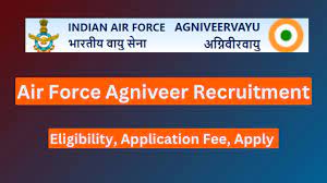 Indian Airforce Agniveer Recruitment 2024