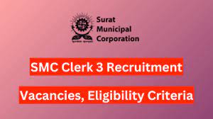 Surat Municipal Corporation Clerk-III Recruitment 2024