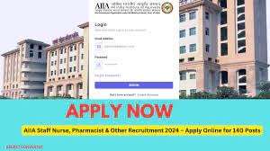 AIIA Staff Nurse, Pharmacist & Other Recruitment 2024