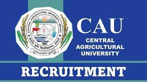 CAU Imphal Recruitment 2024