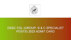 OSSC CGL (Group B&C Specialist Posts) Recruitment 2023